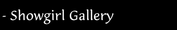 Showgirl Gallery